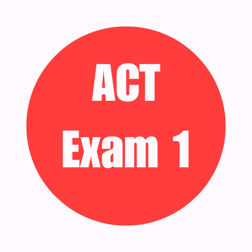 ACT Exam 1